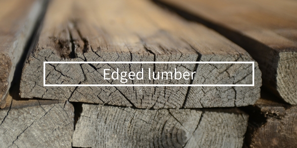 Edged lumber